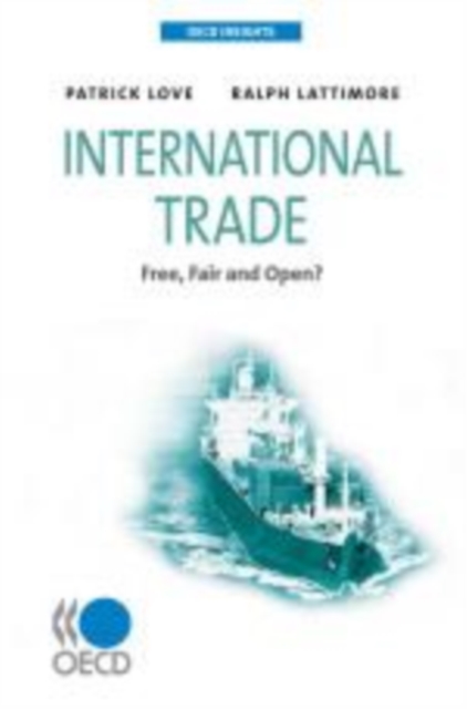 OECD Insights International Trade Free, Fair and Open?, EPUB eBook
