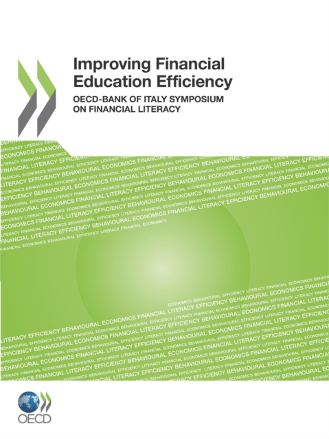 Improving Financial Education Efficiency OECD-Bank of Italy Symposium on Financial Literacy, PDF eBook
