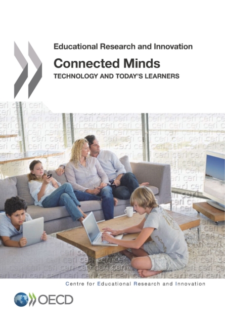 Educational Research and Innovation Connected Minds Technology and Today's Learners, PDF eBook