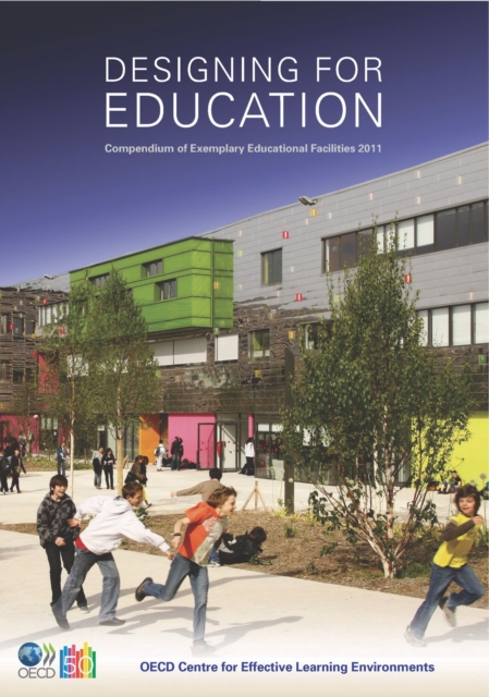 Designing for Education Compendium of Exemplary Educational Facilities 2011, PDF eBook