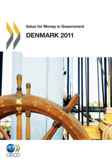 Value for Money in Government: Denmark 2011, PDF eBook