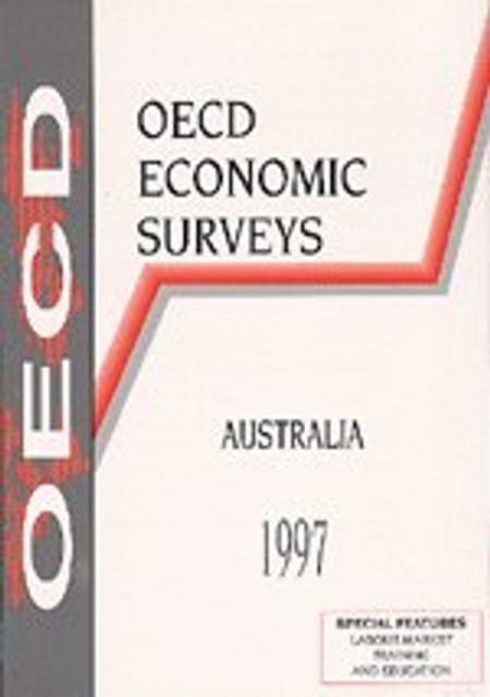 OECD Economic Surveys: Australia 1997, PDF eBook