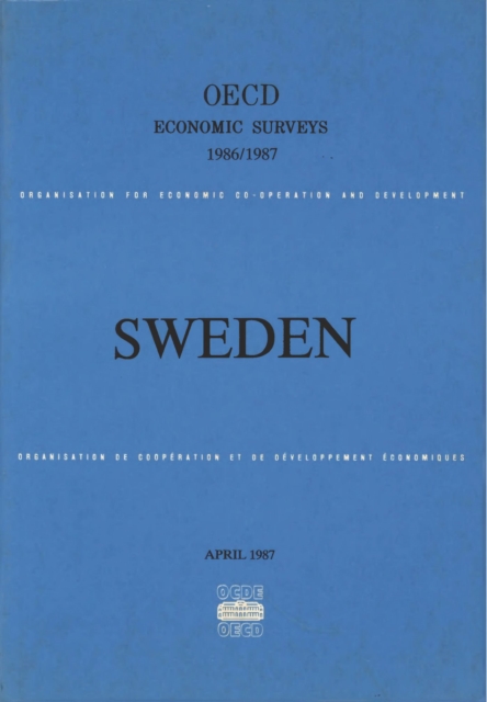OECD Economic Surveys: Sweden 1987, PDF eBook