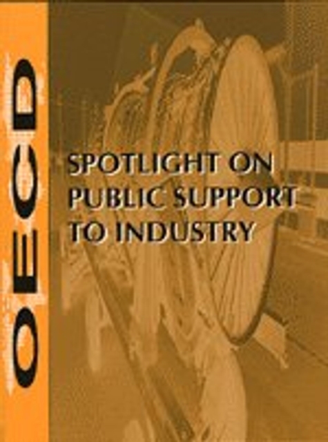 Spotlight on Public Support to Industry, PDF eBook