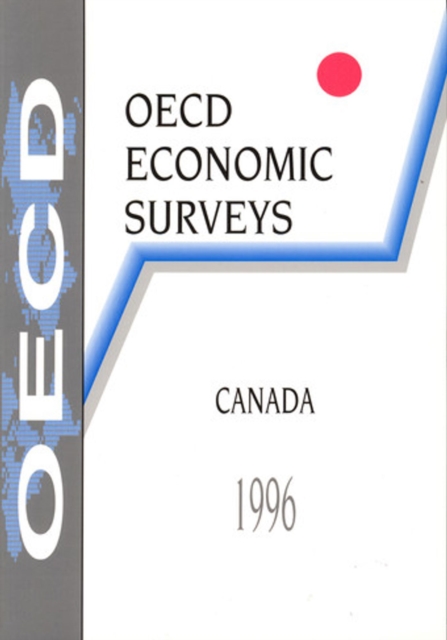 OECD Economic Surveys: Canada 1996, PDF eBook