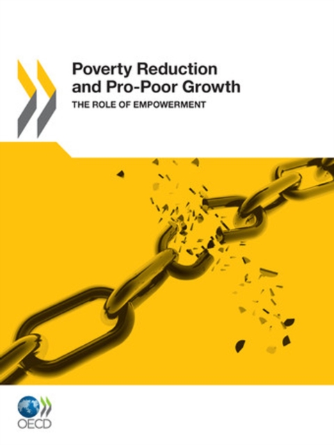 Poverty Reduction and Pro-Poor Growth The Role of Empowerment, PDF eBook