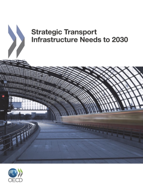 Strategic Transport Infrastructure Needs to 2030, PDF eBook