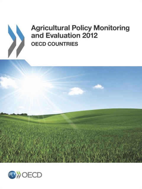 Agricultural Policy Monitoring and Evaluation 2012 OECD Countries, PDF eBook
