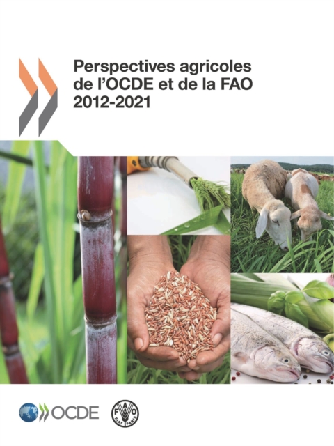 Perspectives agricoles de l'OCDE et de la FAO 2012, PDF eBook