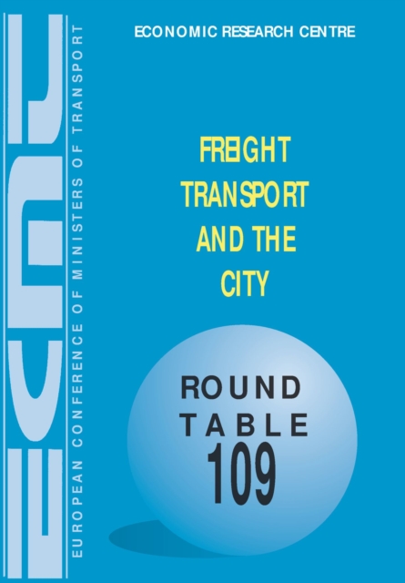 ECMT Round Tables Freight Transport and the City, PDF eBook