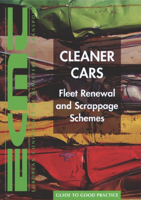 Cleaner Cars Fleet Renewal and Scrappage Schemes, PDF eBook