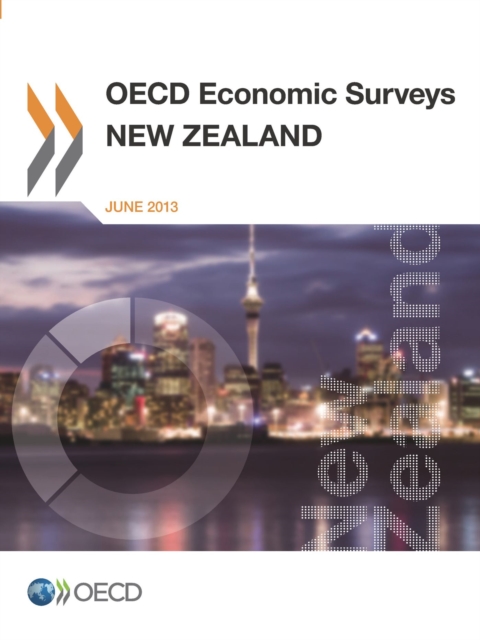OECD Economic Surveys: New Zealand 2013, PDF eBook