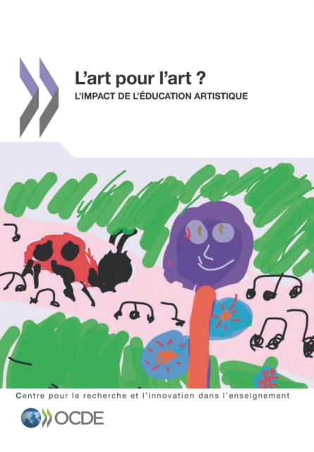 La recherche et l'innovation dans l'enseignement L'art pour l'art ? L'impact de l'education artistique, PDF eBook