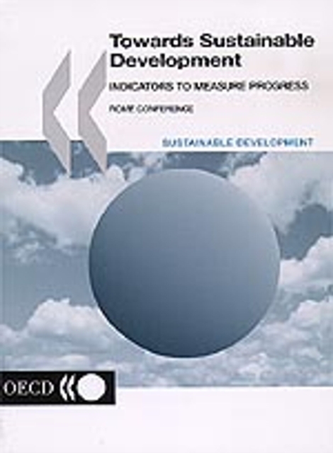 Towards Sustainable Development Indicators to Measure Progress (Proceedings of the Rome Conference), PDF eBook