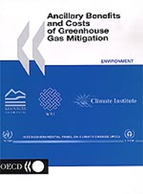 Ancillary Benefits and Costs of Greenhouse Gas Mitigation, PDF eBook