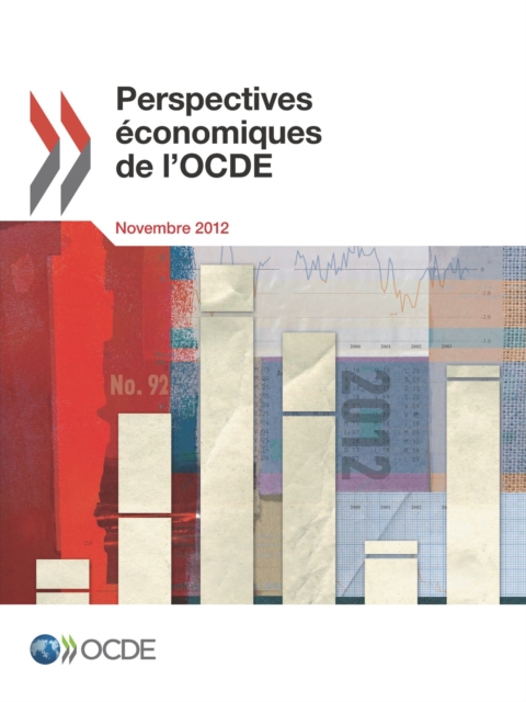 Perspectives economiques de l'OCDE, Volume 2012 Numero 2, PDF eBook