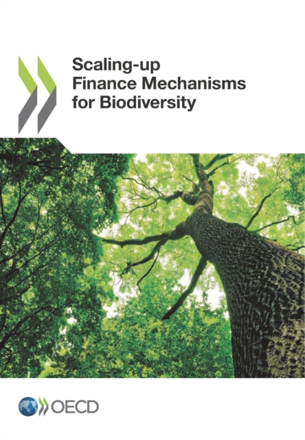 Scaling-up Finance Mechanisms for Biodiversity, PDF eBook