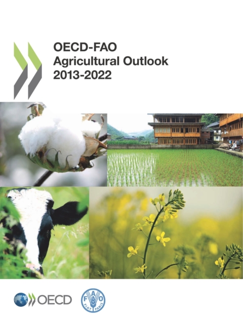 OECD-FAO Agricultural Outlook 2013, PDF eBook