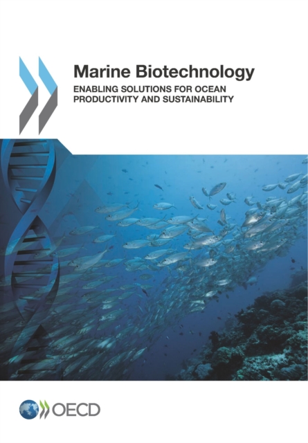 Marine Biotechnology Enabling Solutions for Ocean Productivity and Sustainability, PDF eBook