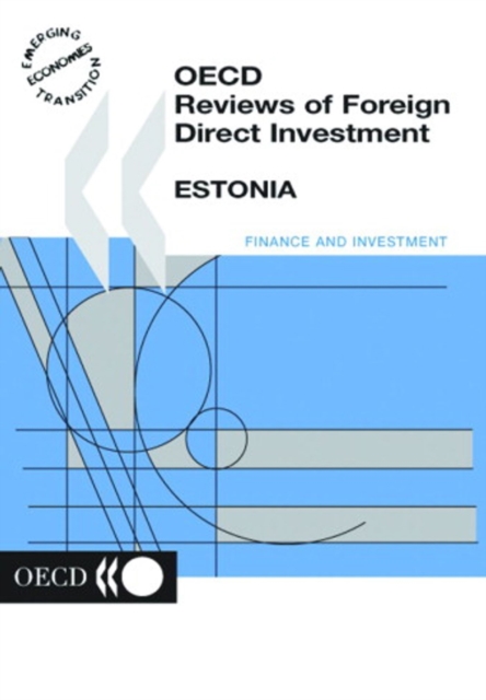 OECD Reviews of Foreign Direct Investment: Estonia 2001, PDF eBook