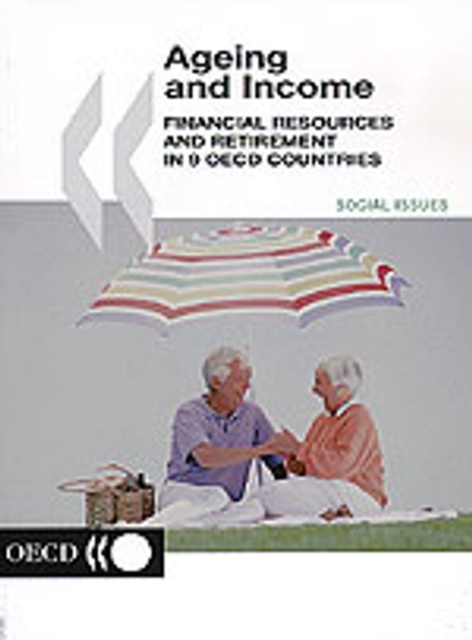 Ageing and Income Financial Resources and Retirement in 9 OECD Countries, PDF eBook