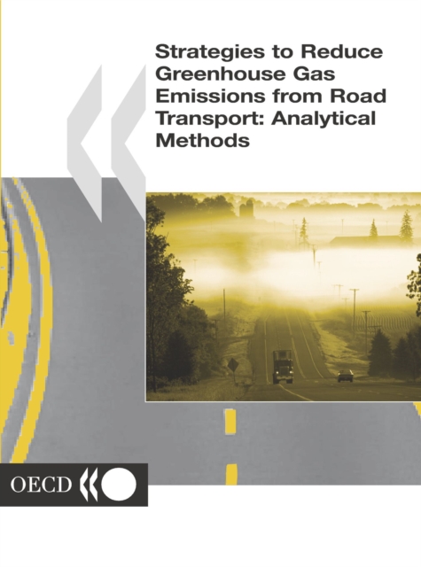 Strategies to Reduce Greenhouse Gas Emissions from Road Transport Analytical Methods, PDF eBook