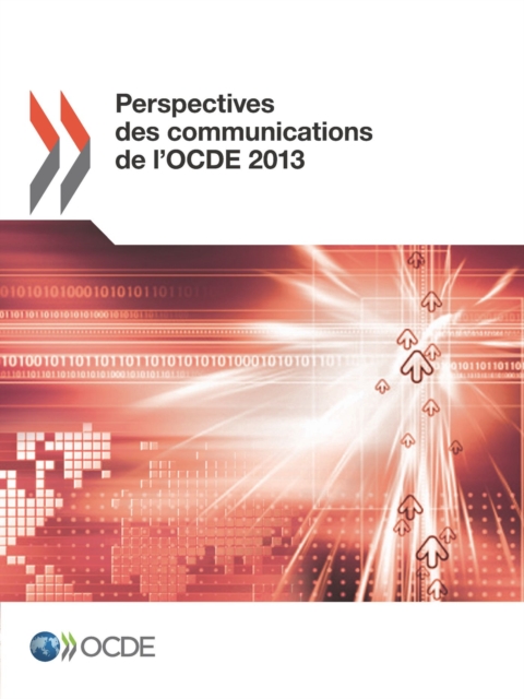 Perspectives des communications de l'OCDE 2013, PDF eBook