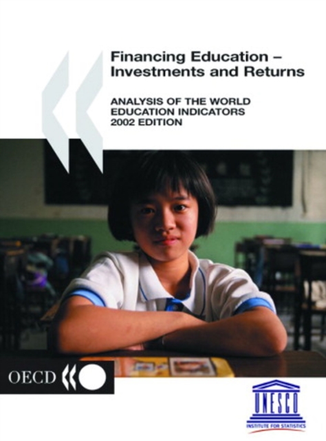 World Education Indicators 2002 Financing Education - Investments and Returns, PDF eBook
