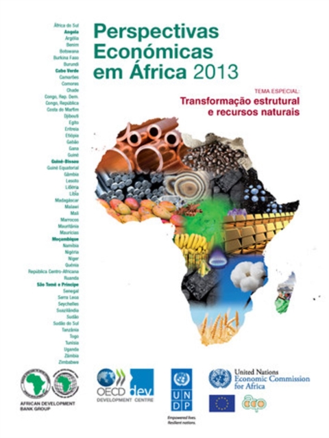 Perspectivas Economicas em Africa 2013 (Versao Condensada) Transformacao Estrutural e Recursos Naturais, PDF eBook