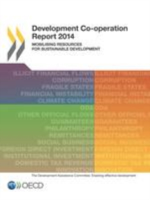 Development Co-operation Report 2014 Mobilising Resources for Sustainable Development, EPUB eBook