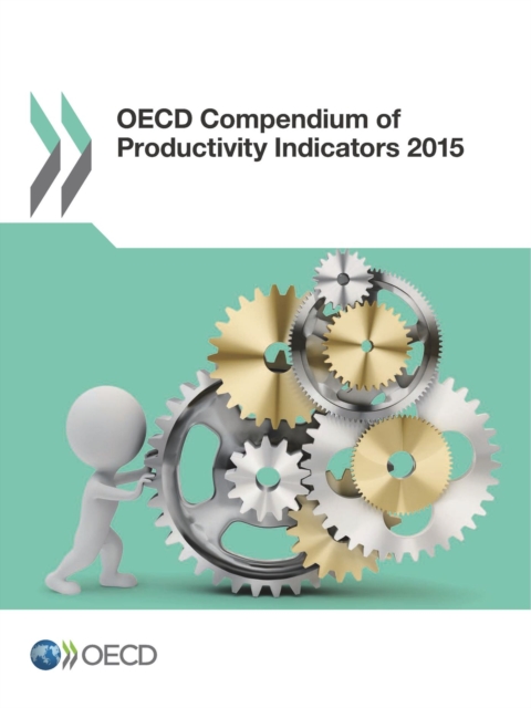 OECD Compendium of Productivity Indicators 2015, PDF eBook