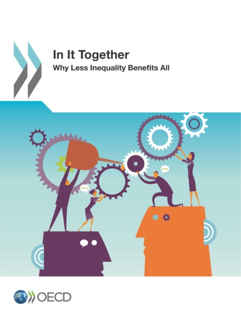In It Together: Why Less Inequality Benefits All, PDF eBook