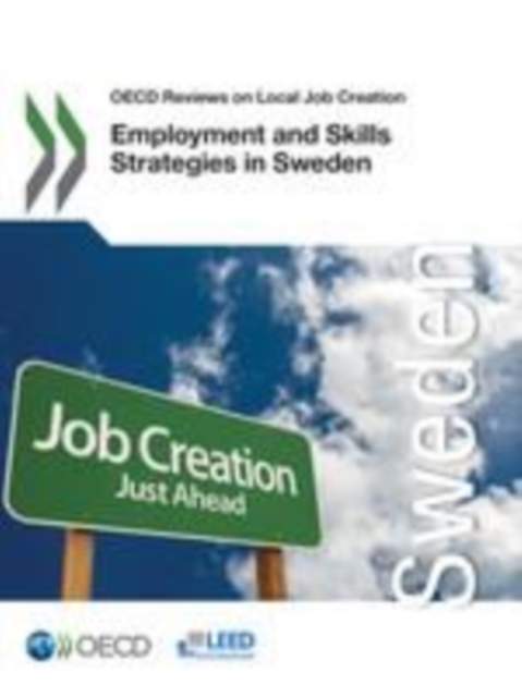 OECD Reviews on Local Job Creation Employment and Skills Strategies in Sweden, EPUB eBook