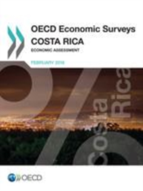 OECD Economic Surveys: Costa Rica 2016 Economic Assessment, EPUB eBook