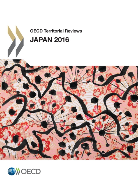 OECD Territorial Reviews: Japan 2016, PDF eBook