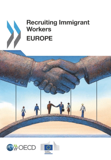 Recruiting Immigrant Workers: Europe 2016, PDF eBook