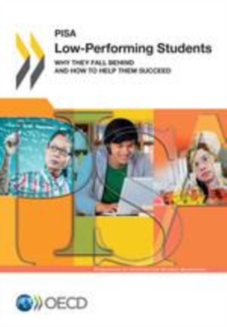 PISA Low-Performing Students Why They Fall Behind and How To Help Them Succeed, EPUB eBook