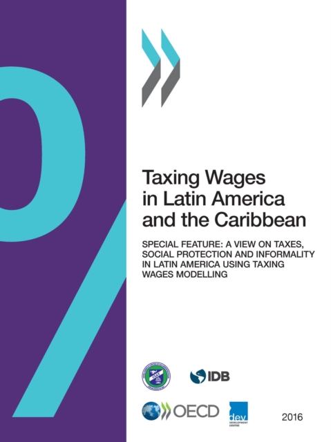 Taxing Wages in Latin America and the Caribbean 2016, PDF eBook