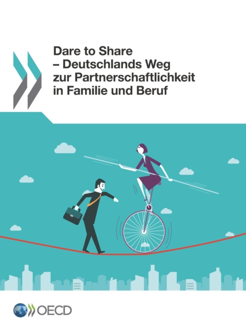 Dare to Share - Deutschlands Weg zur Partnerschaftlichkeit in Familie und Beruf, PDF eBook