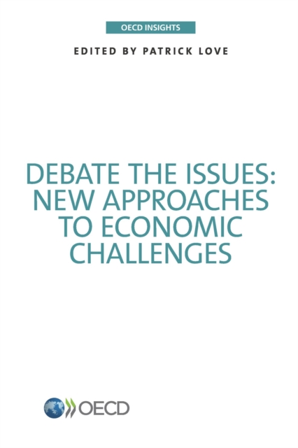 OECD Insights Debate the Issues: New Approaches to Economic Challenges, PDF eBook