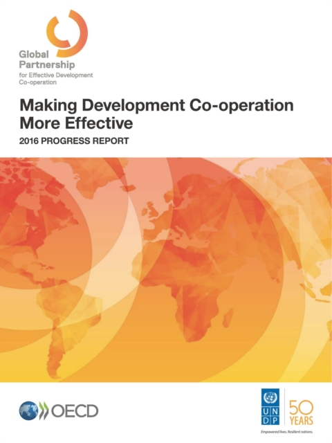 Making Development Co-operation More Effective 2016 Progress Report, PDF eBook