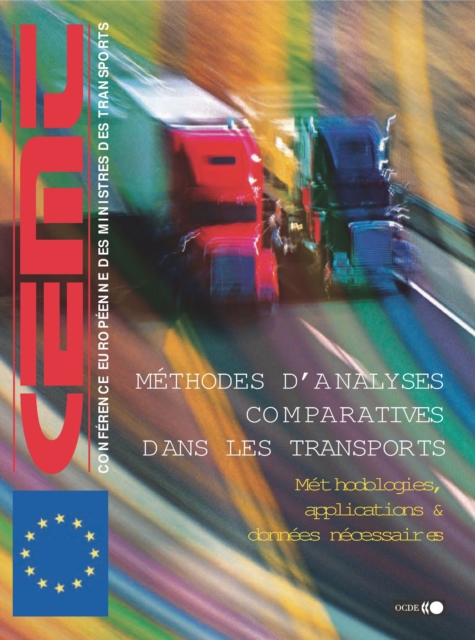 Methodes d'analyses comparatives dans les transports Methodologies, applications et donnees necessaires, PDF eBook