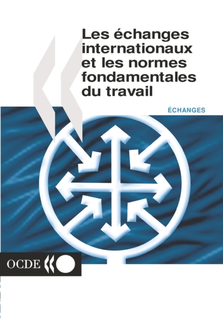 Les echanges internationaux et les normes fondamentales du travail, PDF eBook