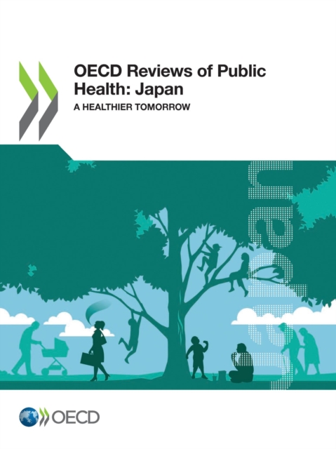 OECD Reviews of Public Health: Japan A Healthier Tomorrow, PDF eBook