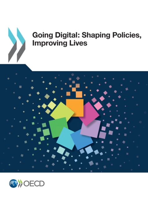 Going Digital: Shaping Policies, Improving Lives, PDF eBook