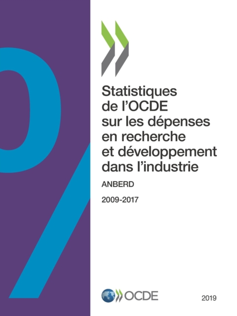 Statistiques de l'OCDE sur les depenses en recherche et developpement dans l'industrie 2019 ANBERD, PDF eBook