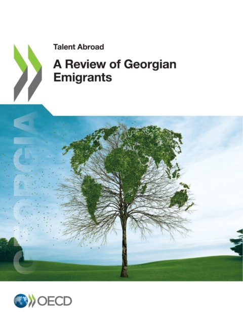 Talent Abroad A Review of Georgian Emigrants, PDF eBook