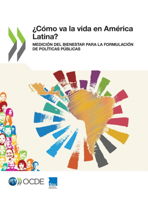 Como va la vida en America Latina? Medicion del bienestar para la formulacion de politicas publicas, PDF eBook