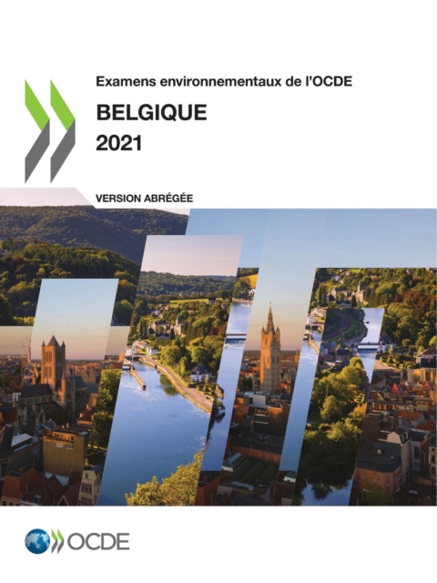 Examens environnementaux de l'OCDE : Belgique 2021 (Version abregee), PDF eBook