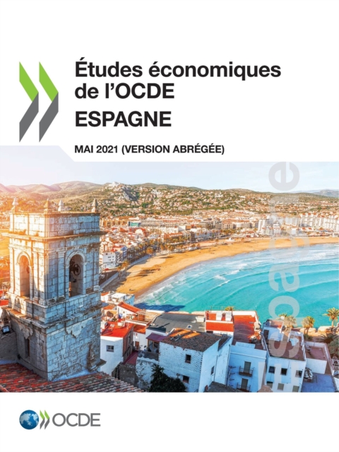 Etudes economiques de l'OCDE : Espagne 2021 (version abregee), PDF eBook